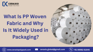 What Is PP Woven Fabric and Why Is It Widely Used in Packaging?